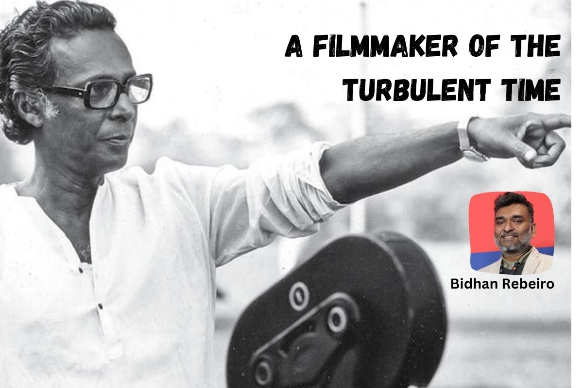 A filmmaker of the turbulent time 